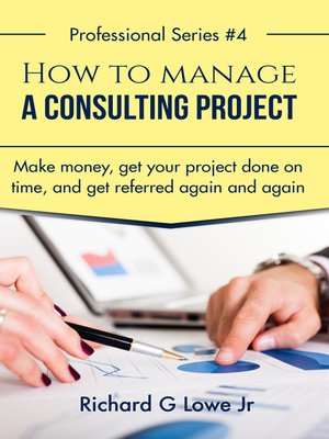 cover image of How to Manage a Consulting Project